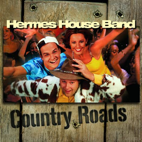 hermes house band thuis|hermes house band country roads.